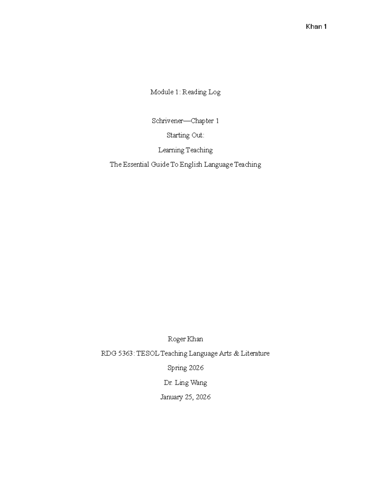 Roger Khan RDG 5363: Module 1 Reading Log on Schrivener's Chapter 1 ...