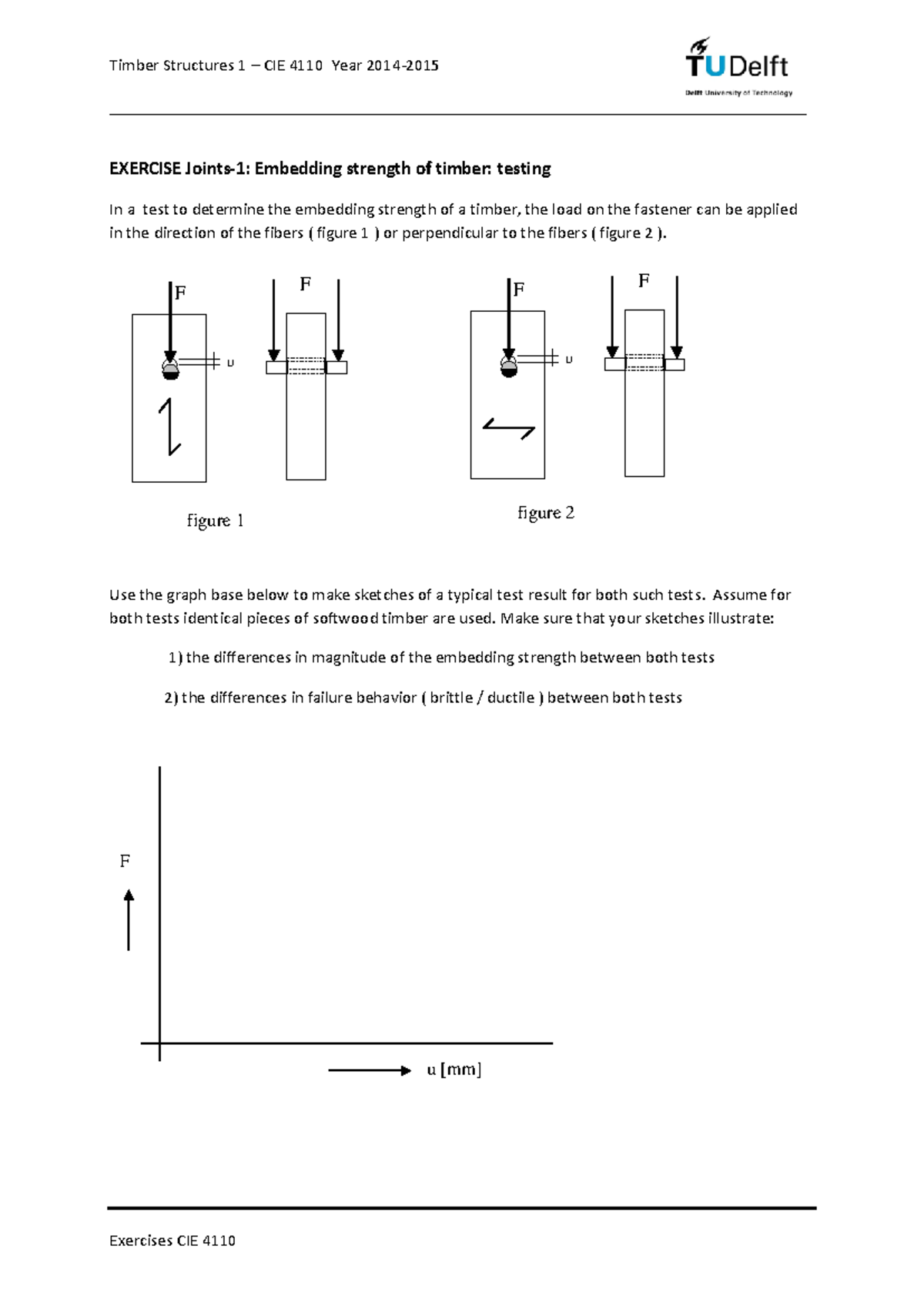 Timber Structures 1 - CIE 4110: Exercises on Joints and Embedding ...