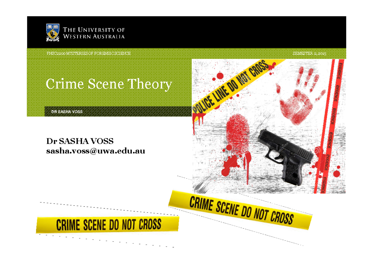 Crime Scene Theory - Lecture Notes - Crime Scene Theory DR SASHA VOSS ...