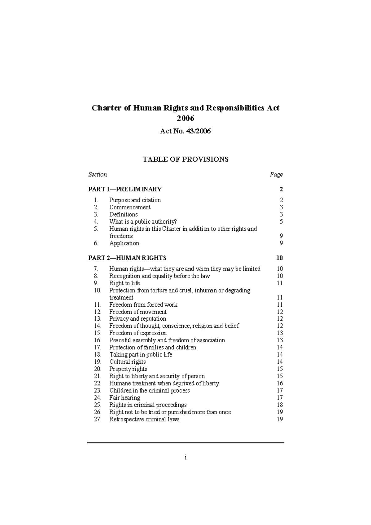 Charter of Rights and Responsibilities Act - i ####### TABLE OF ...