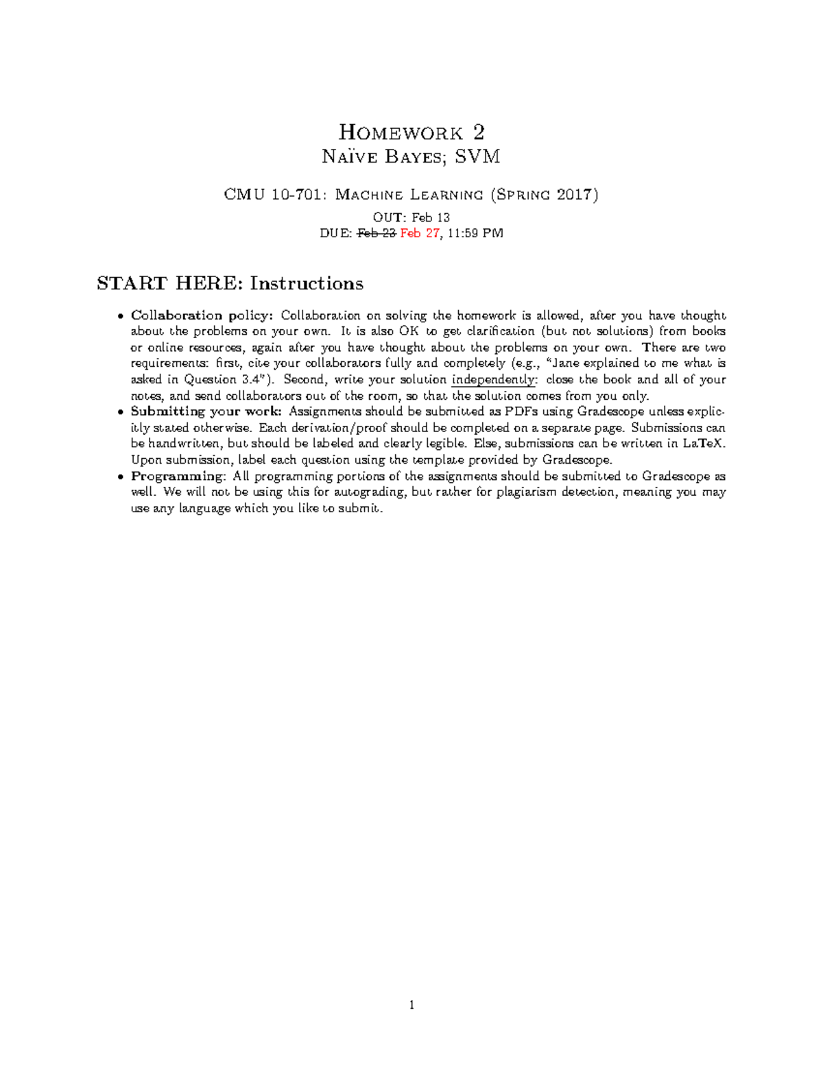Main - Assignment 2 for Spring 2017 - Homework 2 Na ̈ıve Bayes; SVM CMU ...