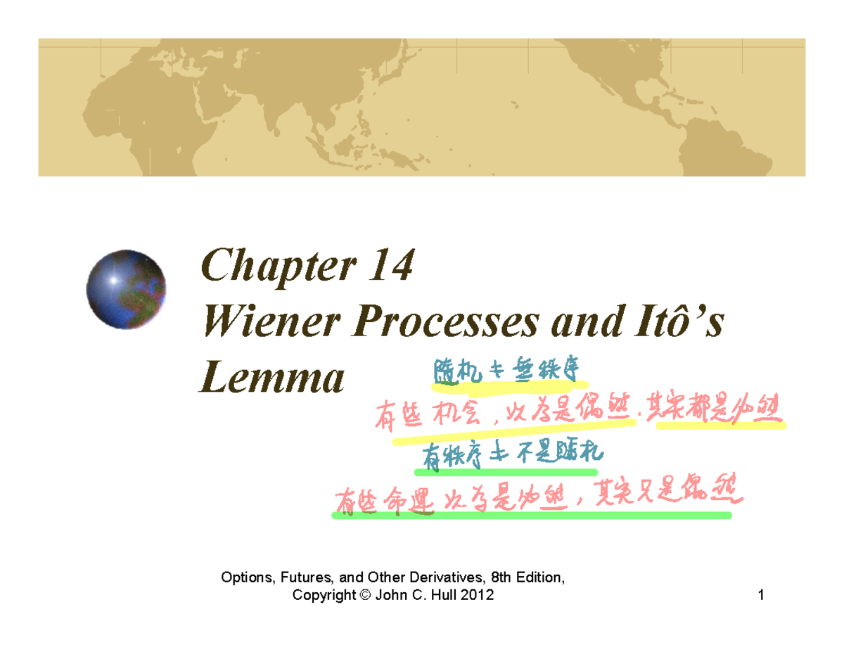 Chapter 14: Wiener Processes and Stochastic Processes - Class Notes ...