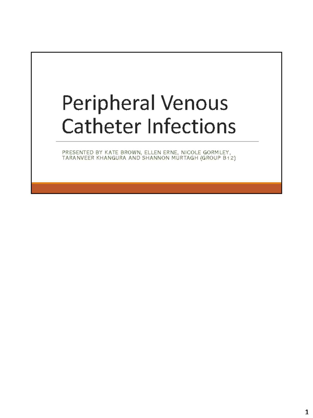 Peripheral venous catheter infection presentation - Peripheral Venous ...