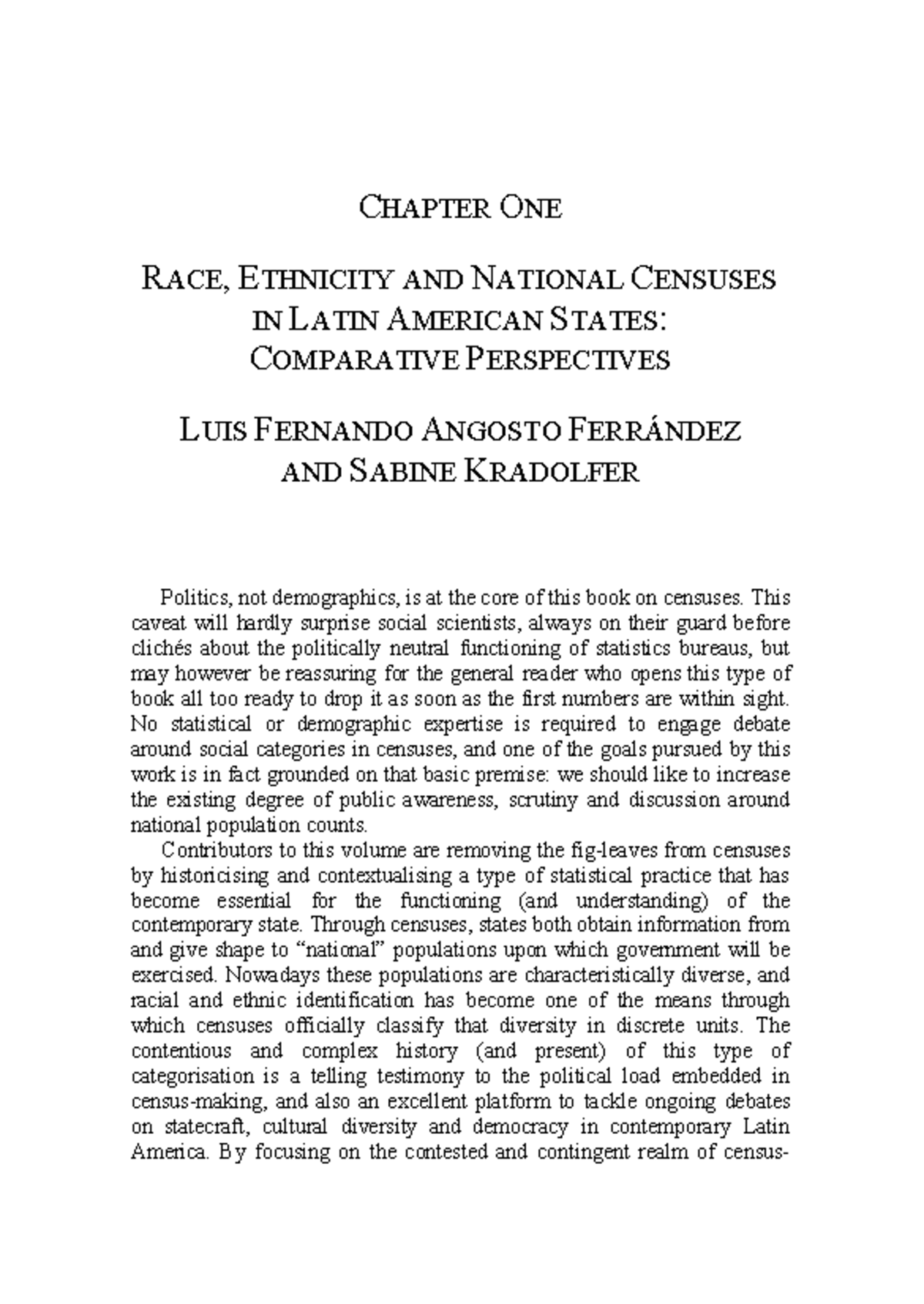 CHAPTER ONE: RACE, ETHNICITY, AND NATIONAL CENSUSES IN LATIN AMERICA ...