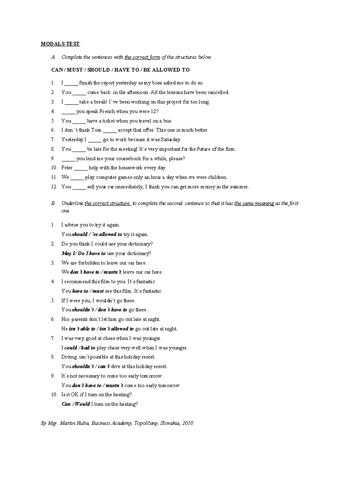 1- MODALS TEST: Complete the Sentences with Correct Structures - Studocu
