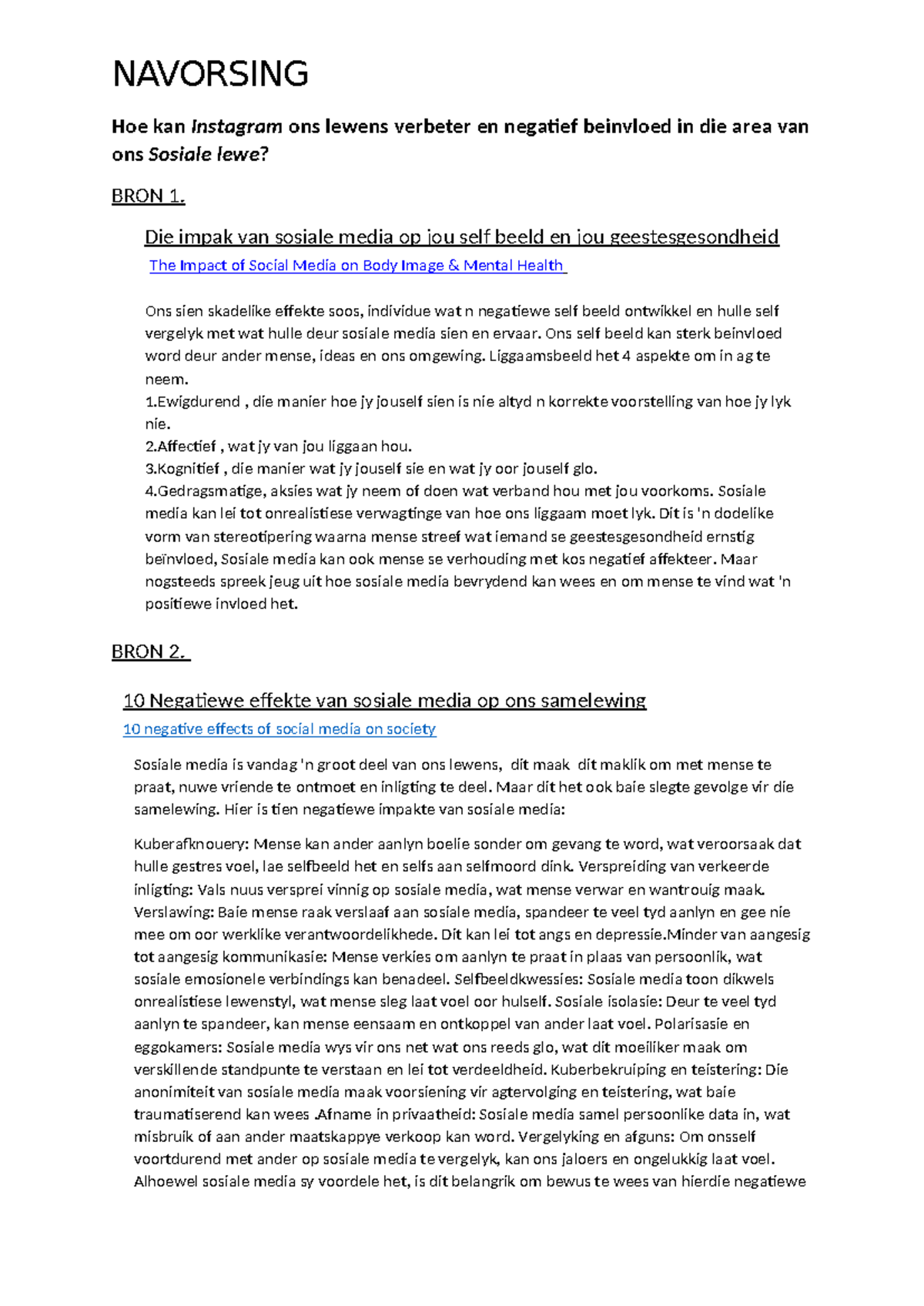 Navorsing - Sosiale Media se Impak op Selfbeeld en Samelewing - Studocu