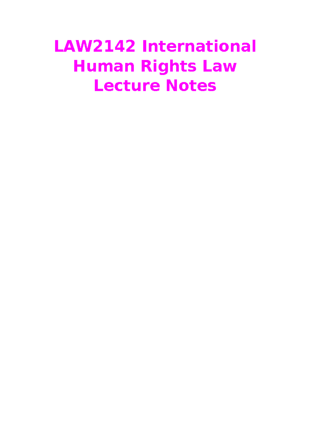 LAW2142 International Human Rights Law Lecture Notes: Week 1 Overview ...