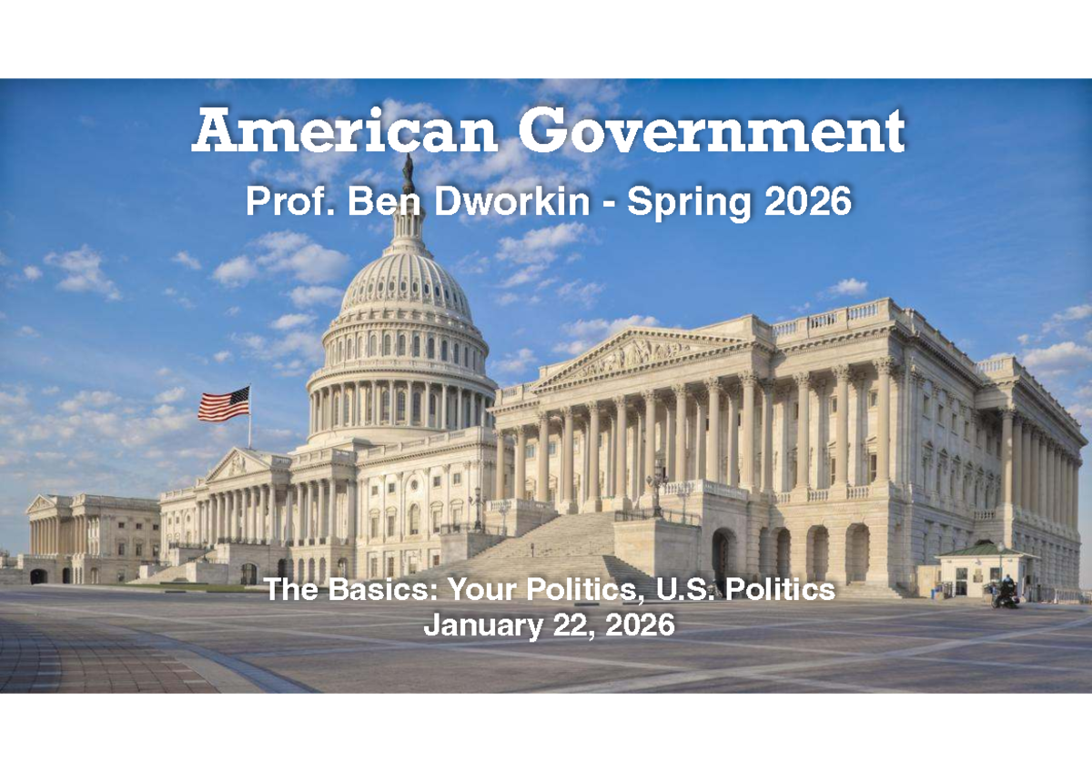 American Government (POL 101) Lecture Notes: Your Politics, U.S ...