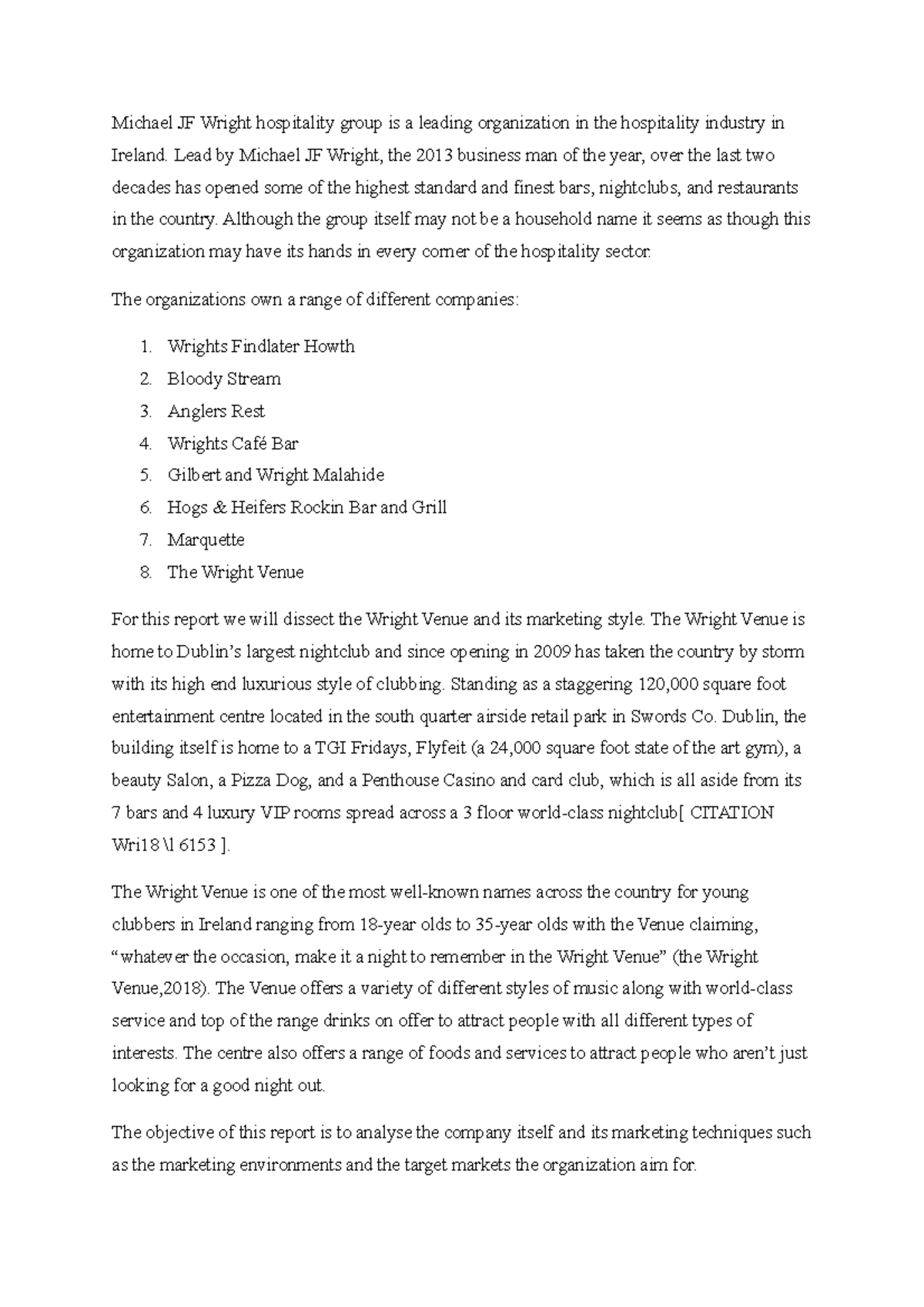 Marketing Analysis of Michael JF Wright Hospitality Group (2013) - Studocu