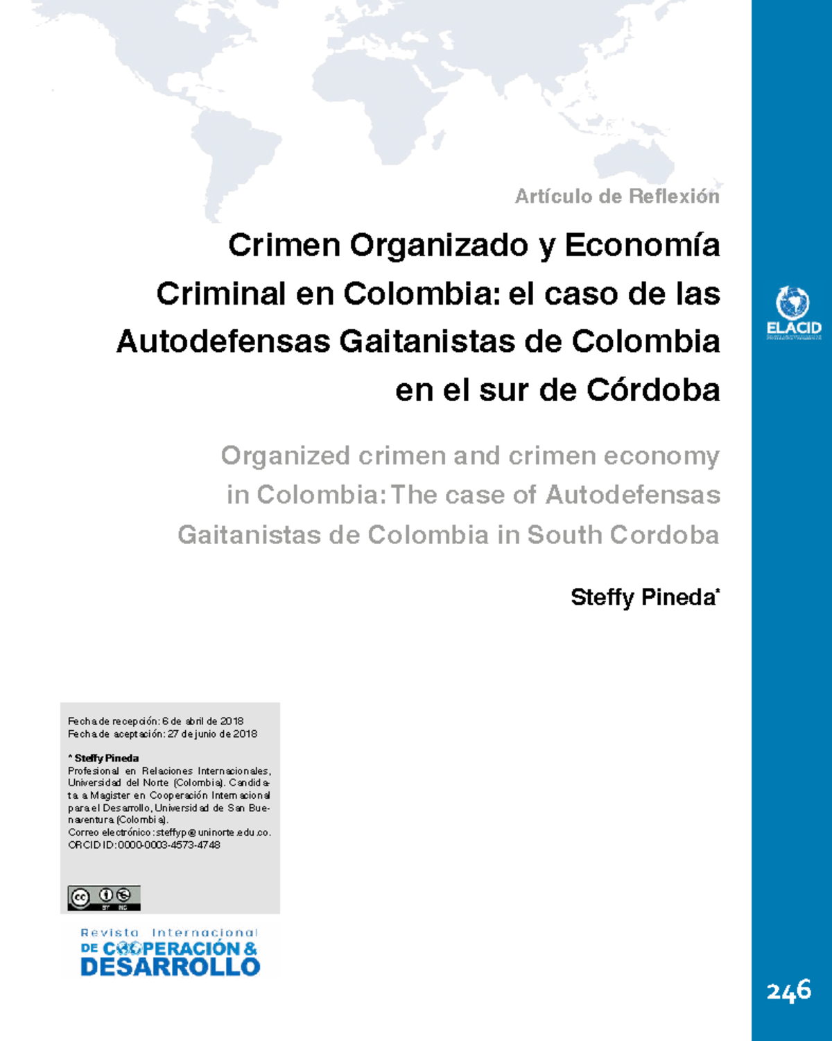 Crimen Organizado y Economía Criminal en Colombia. Las AGC en el Sur de ...