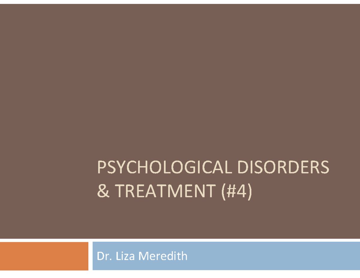 Psychological Disorders & Treatments Overview (PSY 101) - PSYCHOLOGICAL ...