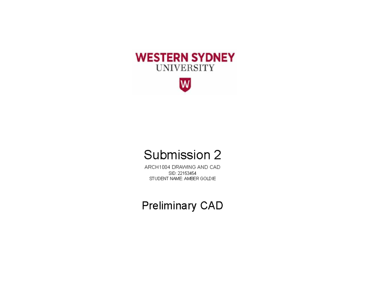 Submission 2 ARCH1004 - Preliminary CAD Drawings and Project Info - Studocu