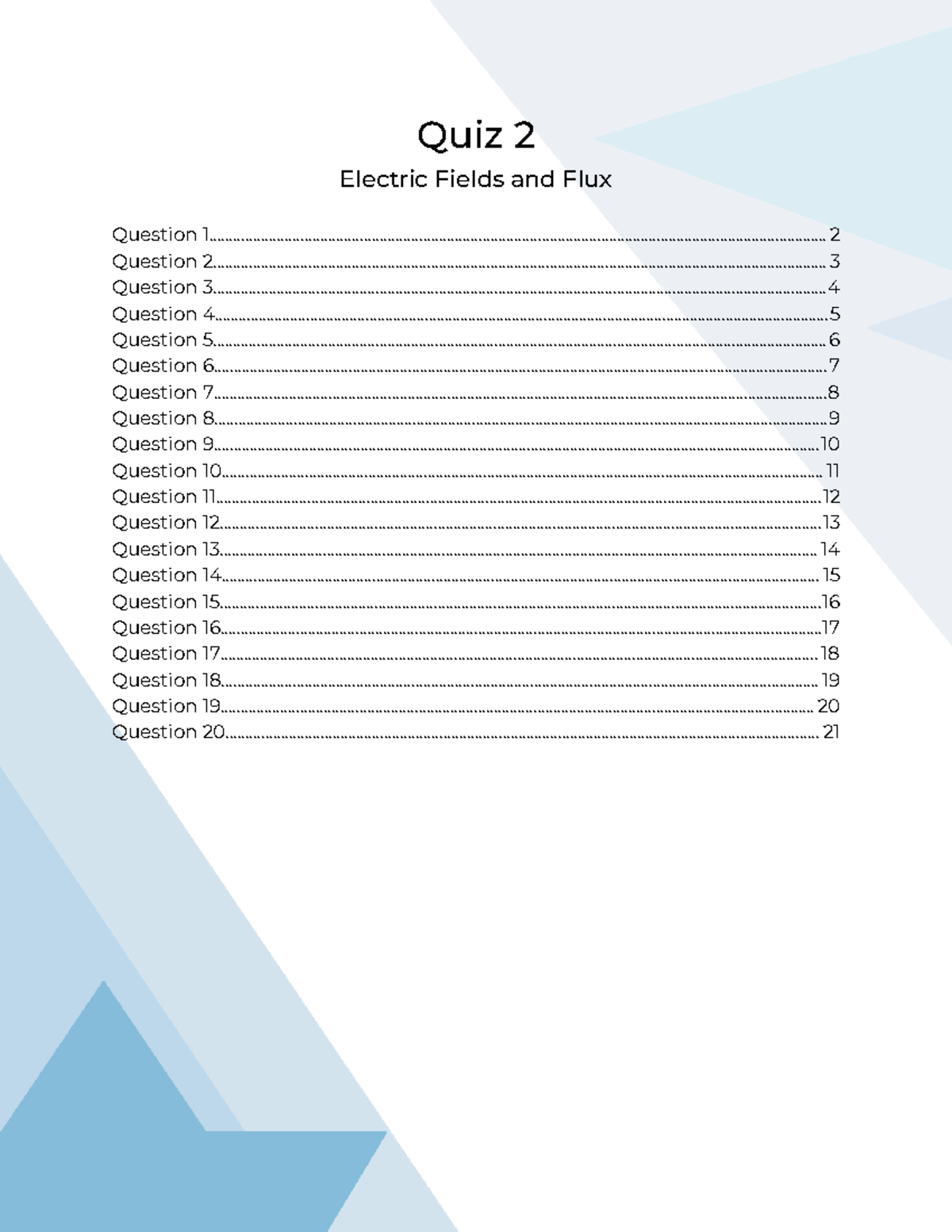 PHY2054 - Quiz 2 - Electric Field and Flux - Electric Fields and Flux ...