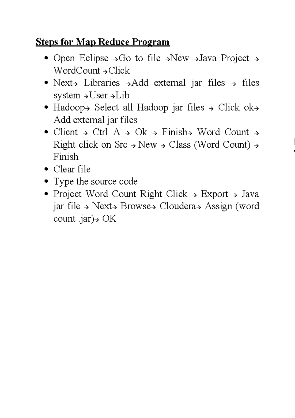 Steps word count - Steps for Map Reduce Program Open Eclipse Go to file ...