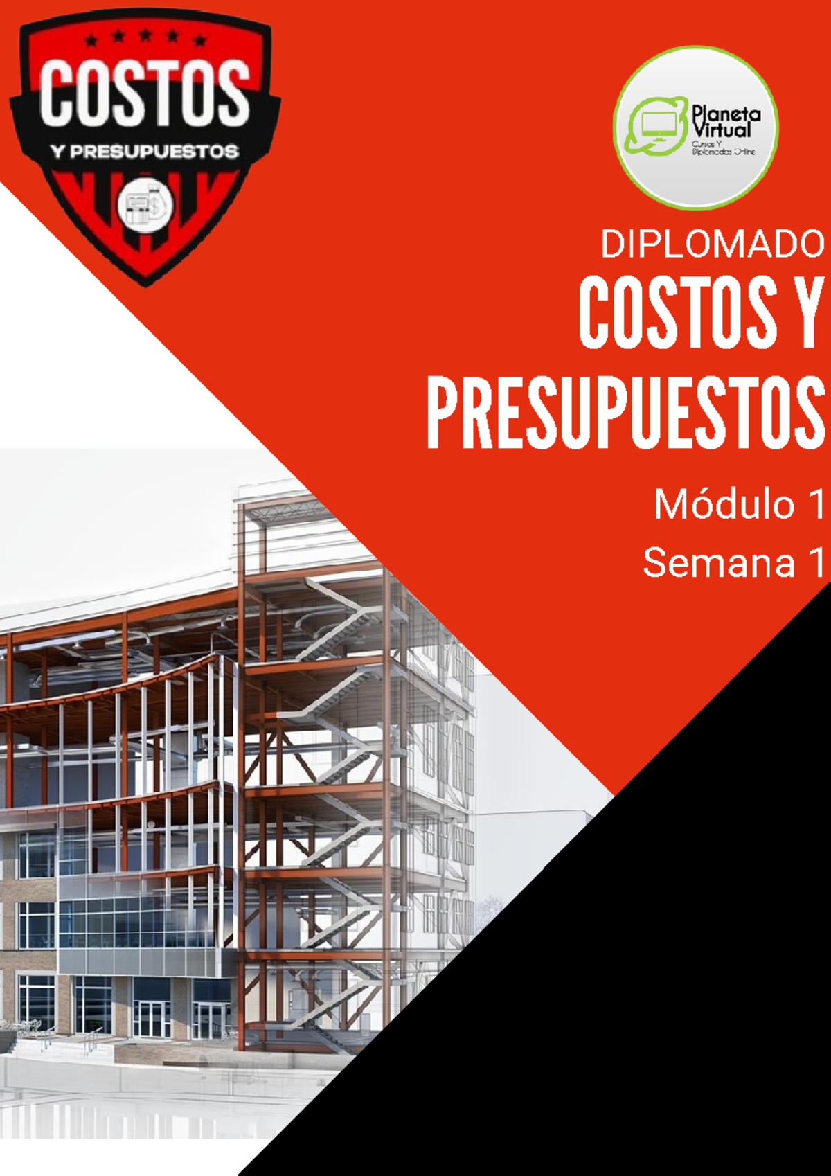 Costos y Presupuestos: Módulo 1 Semana 1 - Diplomado en Construcción ...