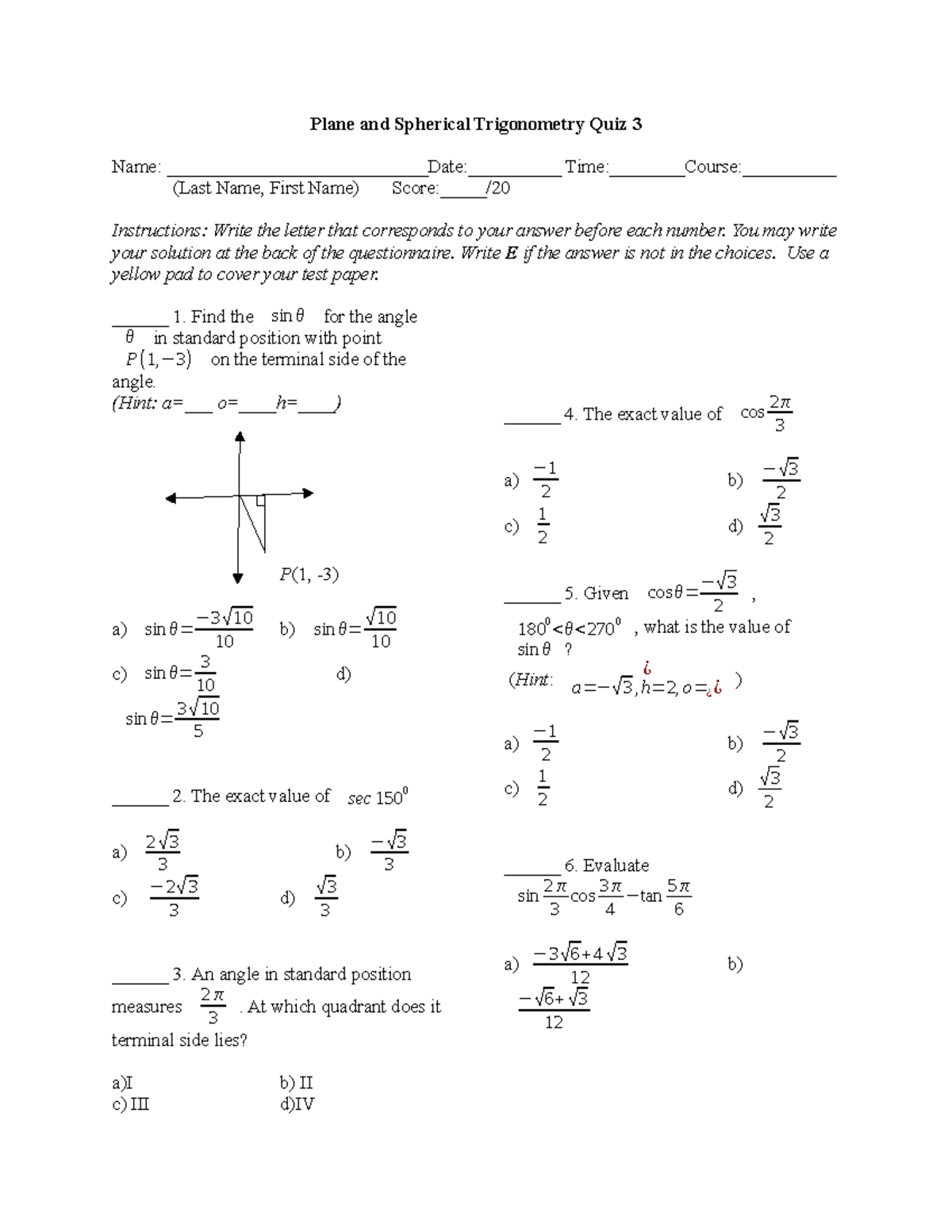 PST quiz 3 - Plane and Spherical Trigonometry - Plane and Spherical ...