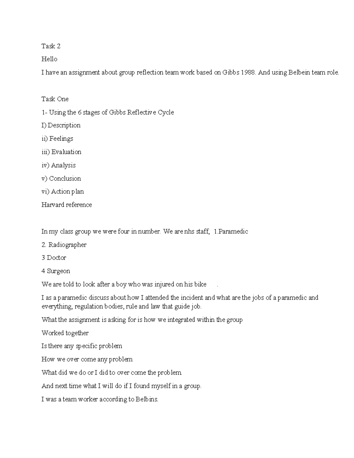 Report taks to do - Task 2 Hello I have an assignment about group ...