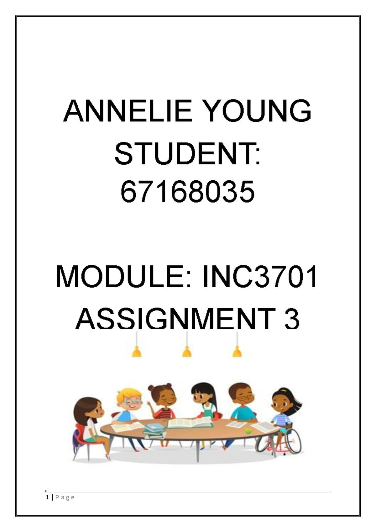 ASS 3 - INC - Submit - you will learn a lot - ANNELIE YOUNG STUDENT ...