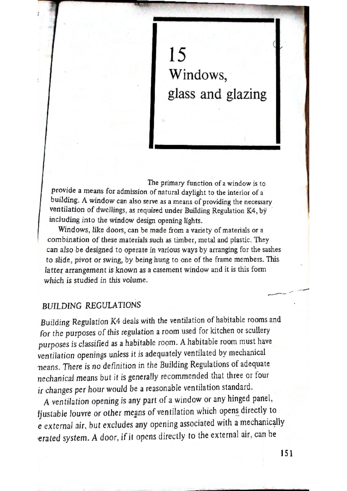 Windows,glass and glazing - A window can also serve as a means of ...