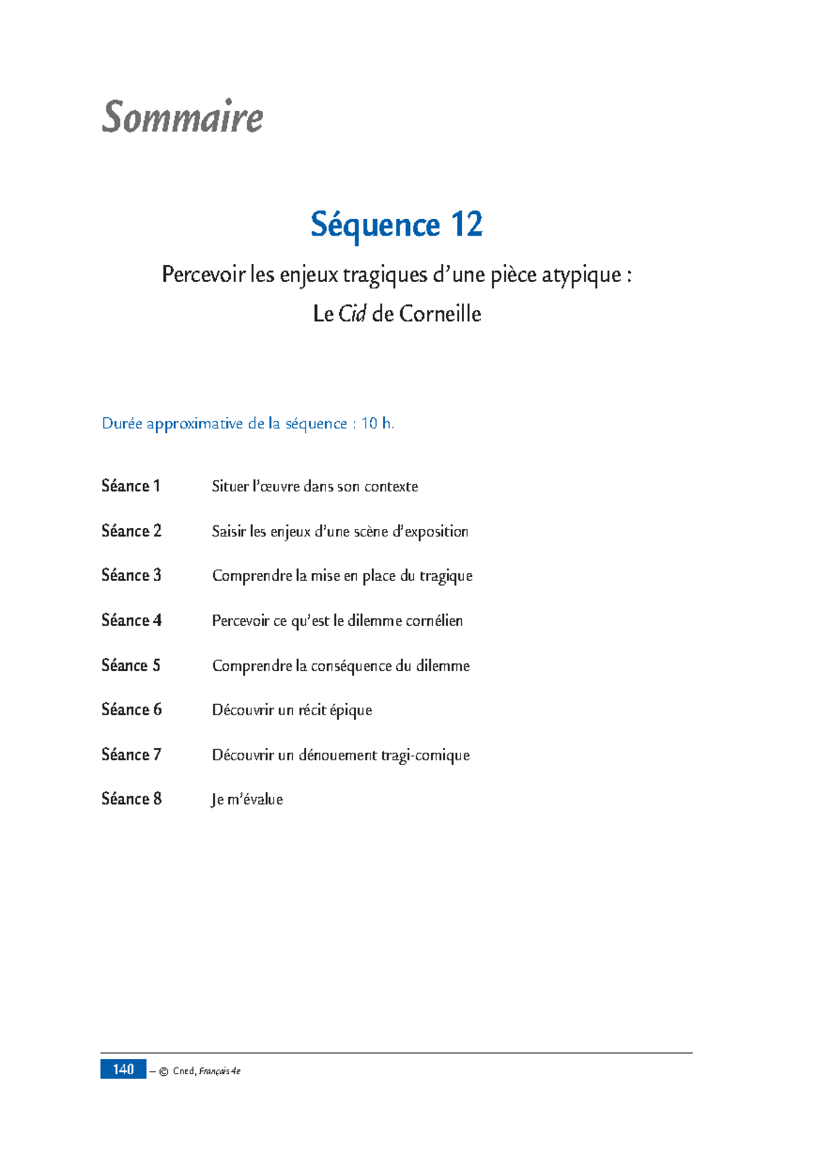 Le Cid de Corneille : Séquence 12 - Analyse des Enjeux Tragiques - Studocu