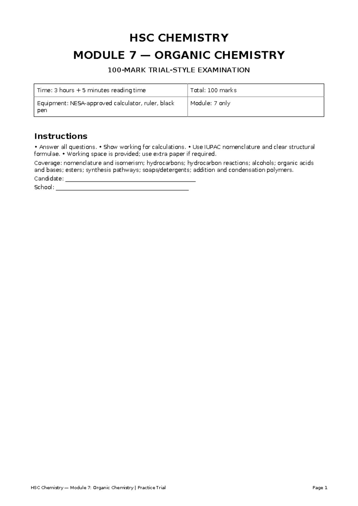 HSC CHEMISTRY MODULE 7 ORGANIC CHEMISTRY 100 MARK TRIAL EXAM - Studocu