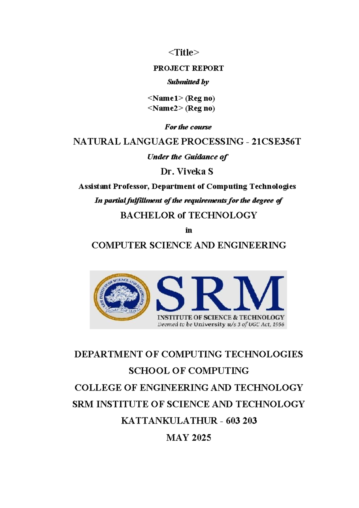 NLP Project Report Format for 21CSE356T: Case Study Guidelines - Studocu