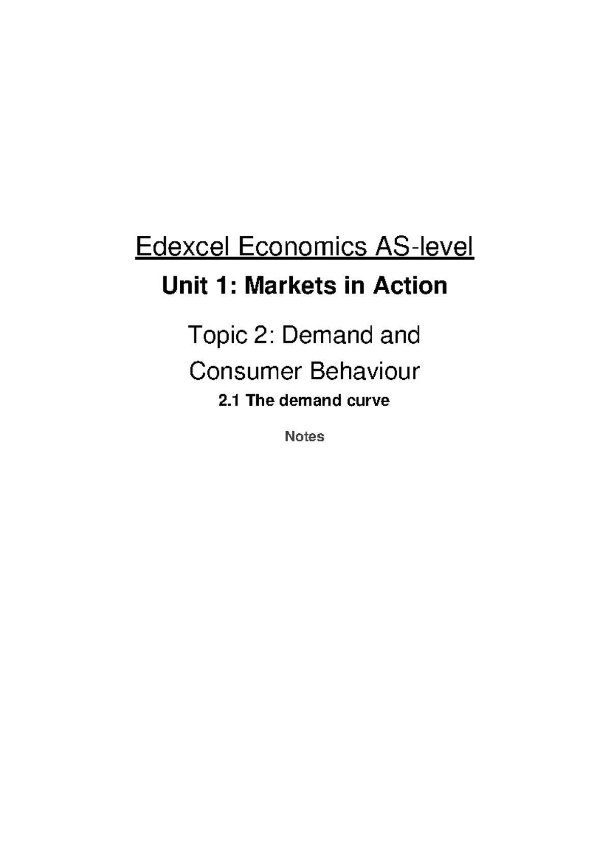 A) The demand curve - Edexcel Economics AS-level Unit 1: Markets in ...