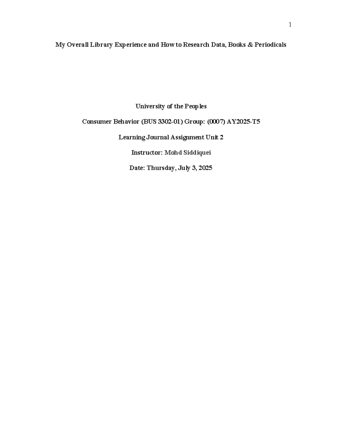 BUS 3302-01 Consumer Behavior: Library Experience & Research Challenges ...