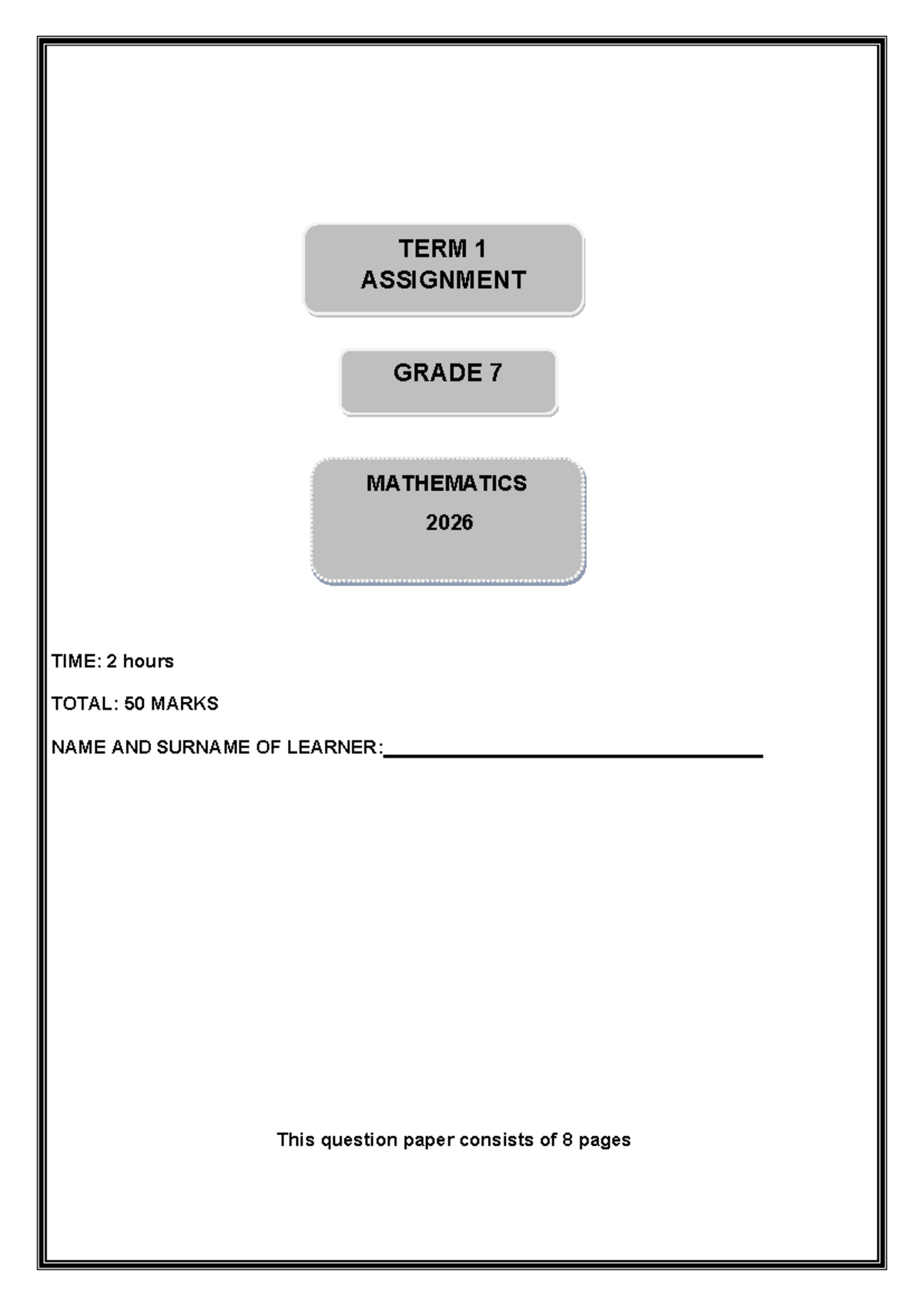 Grade 7 Term 1 Mathematics Assignment 2026 - 50 Marks - Studocu