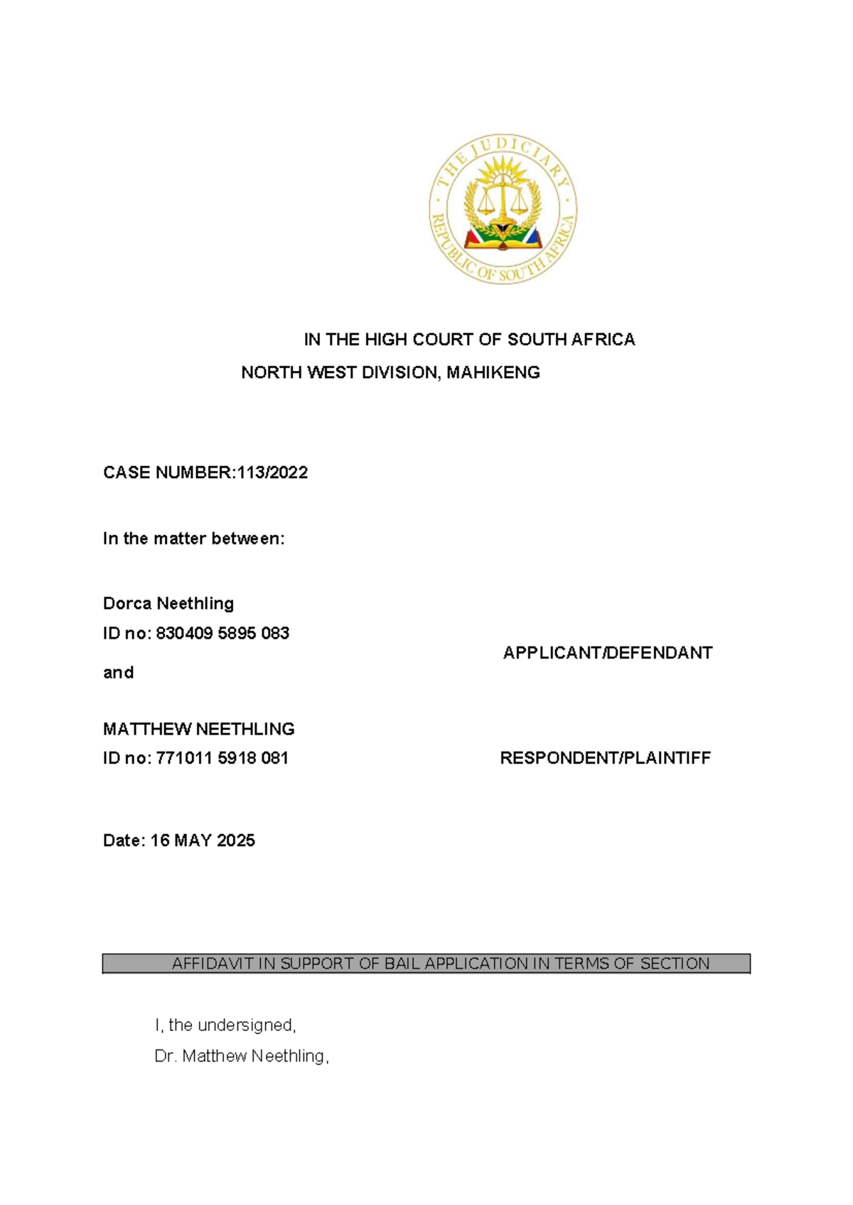 Bail Application Affidavit: Dr. Matthew Neethling Case No. 16/05/2025 ...