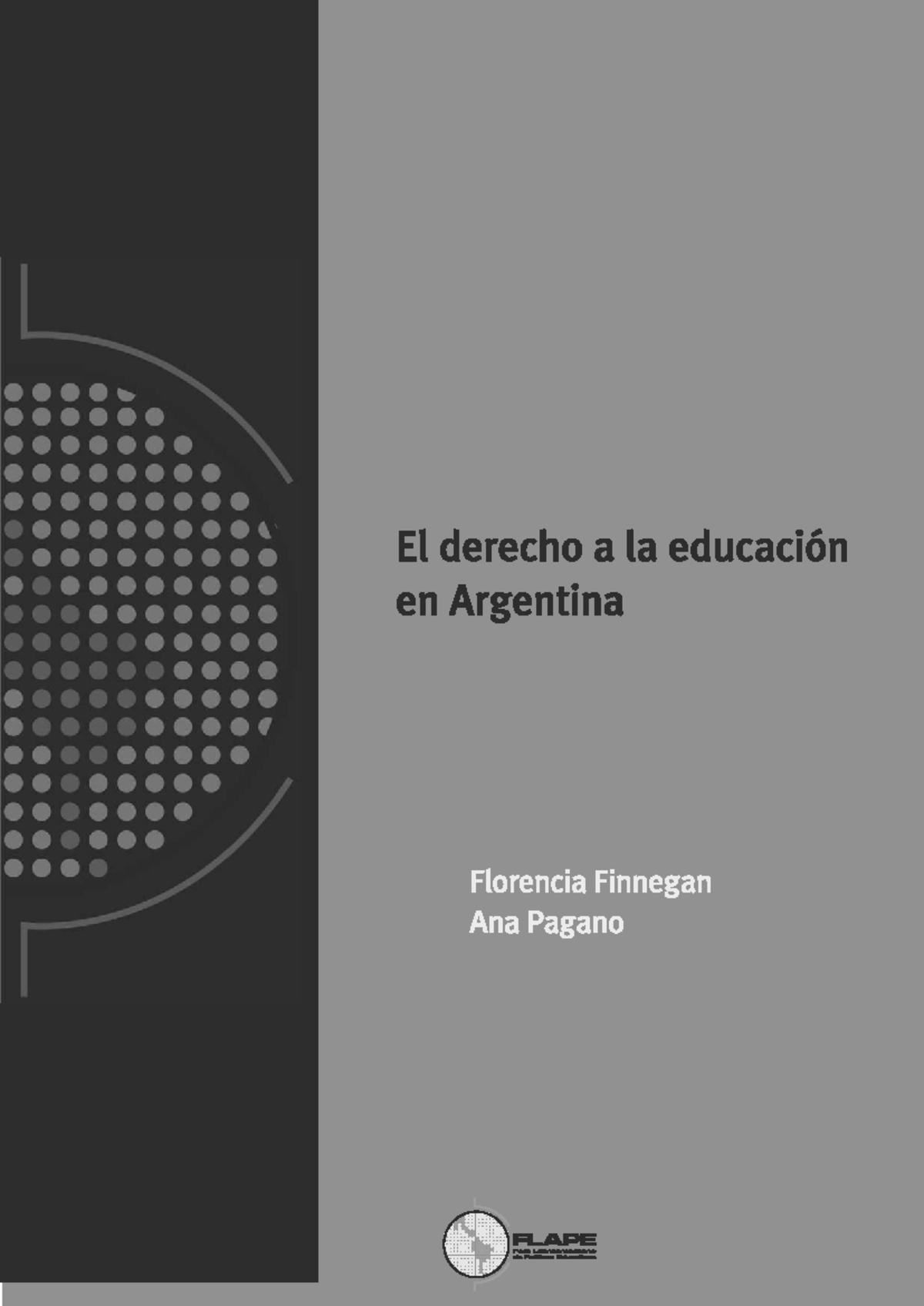 Derecho a la Educación en Argentina: Análisis y Contexto (FLAPE) - Studocu