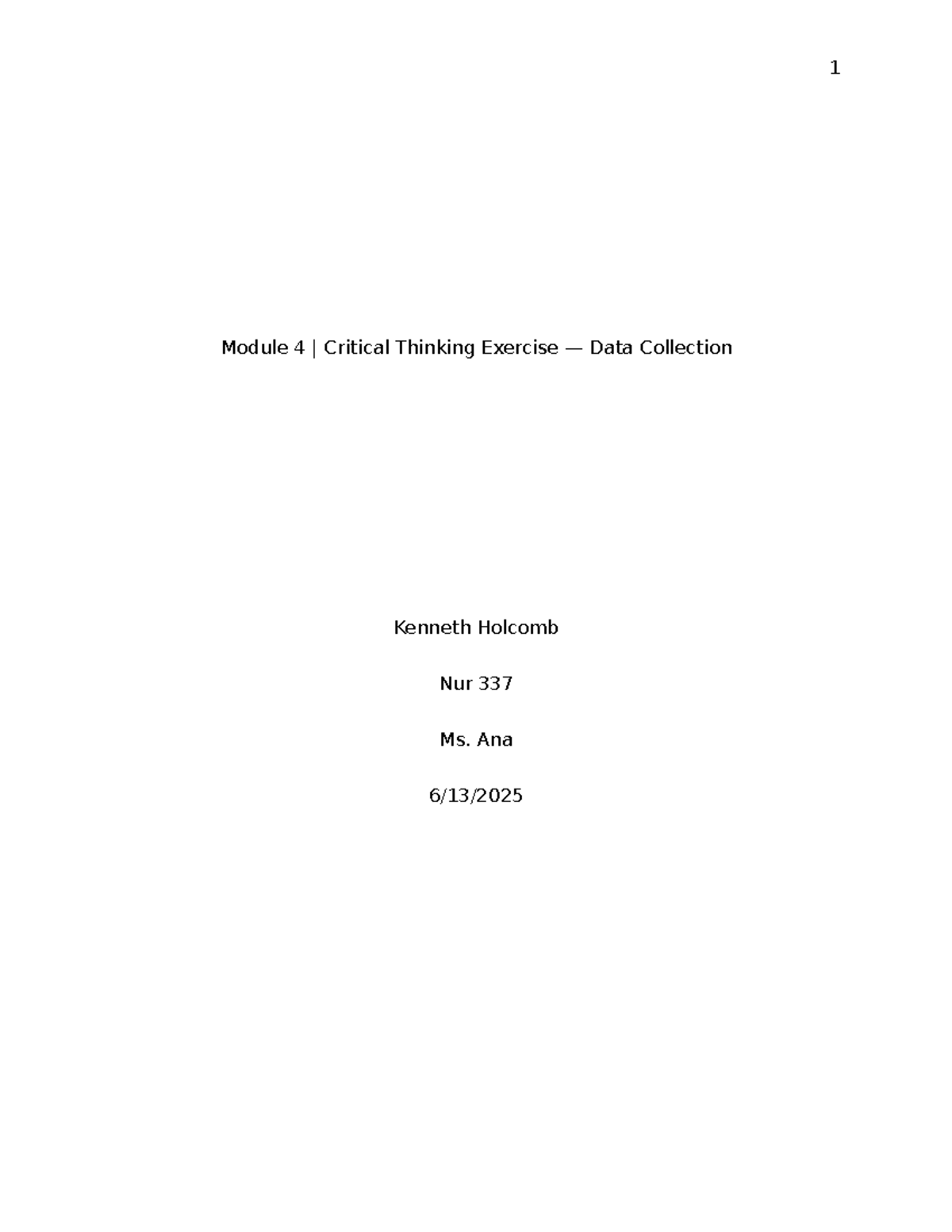 NUR 337 Module 4 Critical Thinking Exercise: Data Collection Methods ...