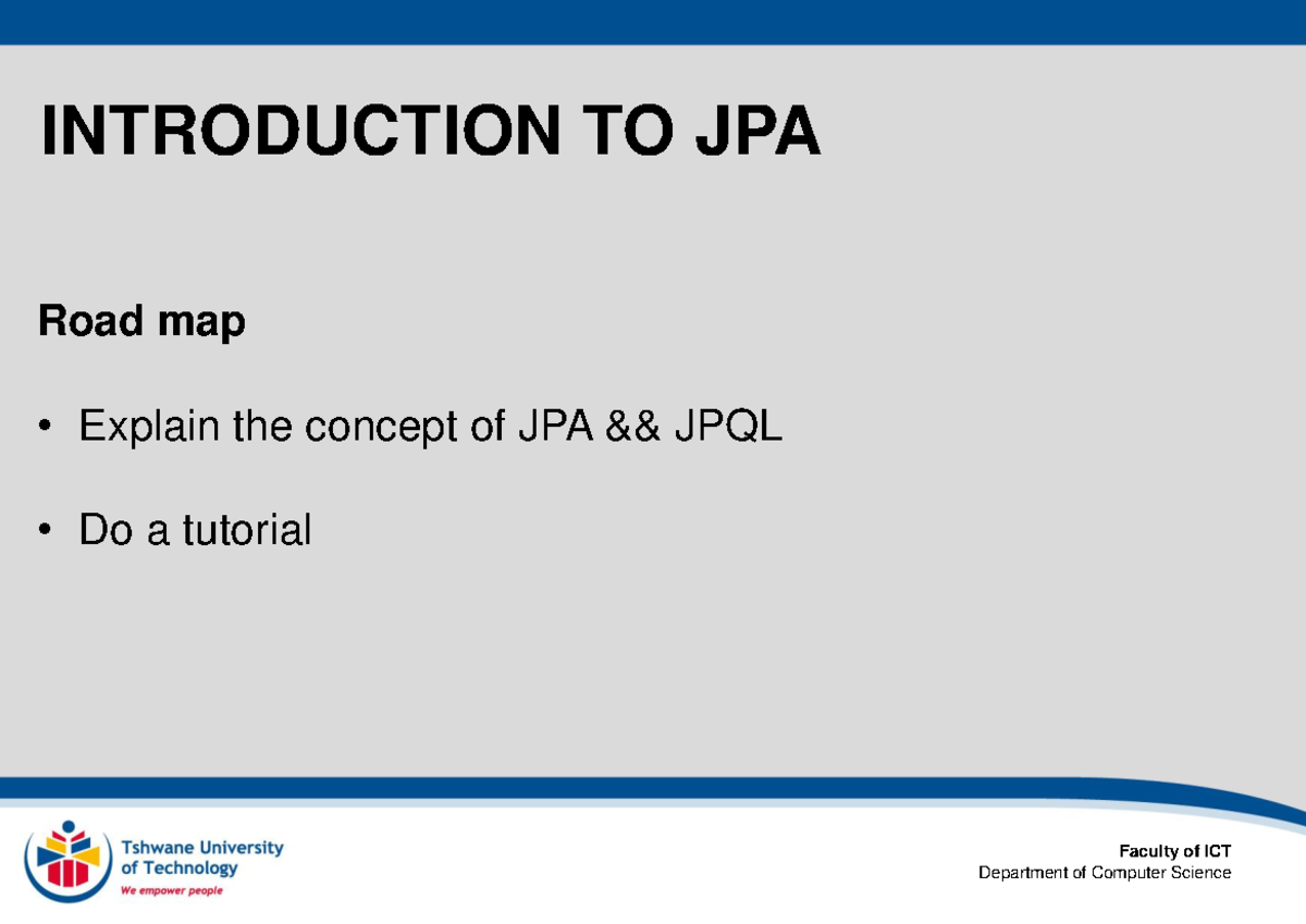 Introduction to JPA - Lecture Notes (ICT 101) - Studocu