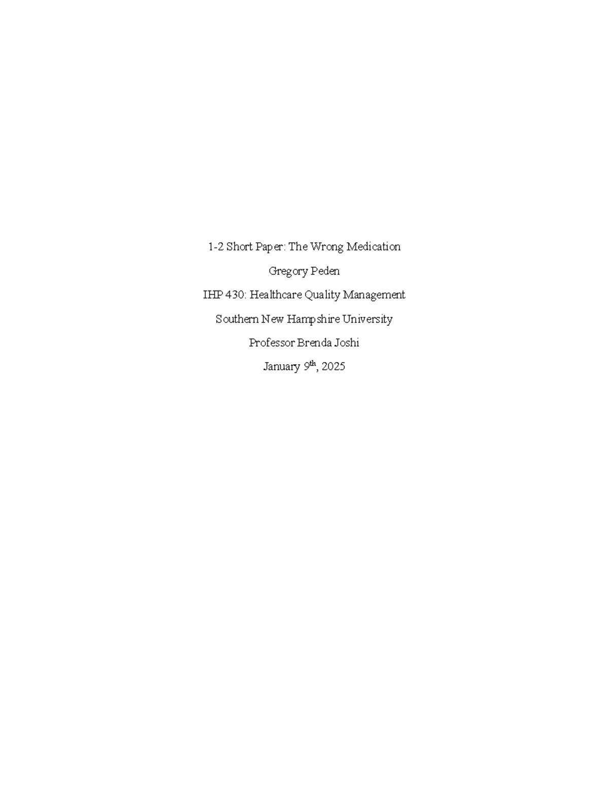 IHP 430: Short Paper on Medication Errors and Patient Safety - Studocu
