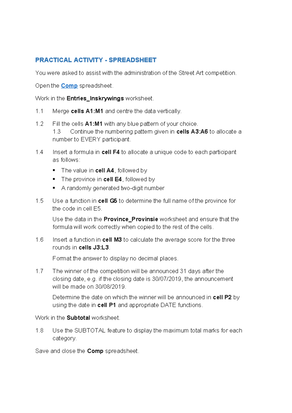 Practical Activity Excel - PRACTICAL ACTIVITY - SPREADSHEET You were ...