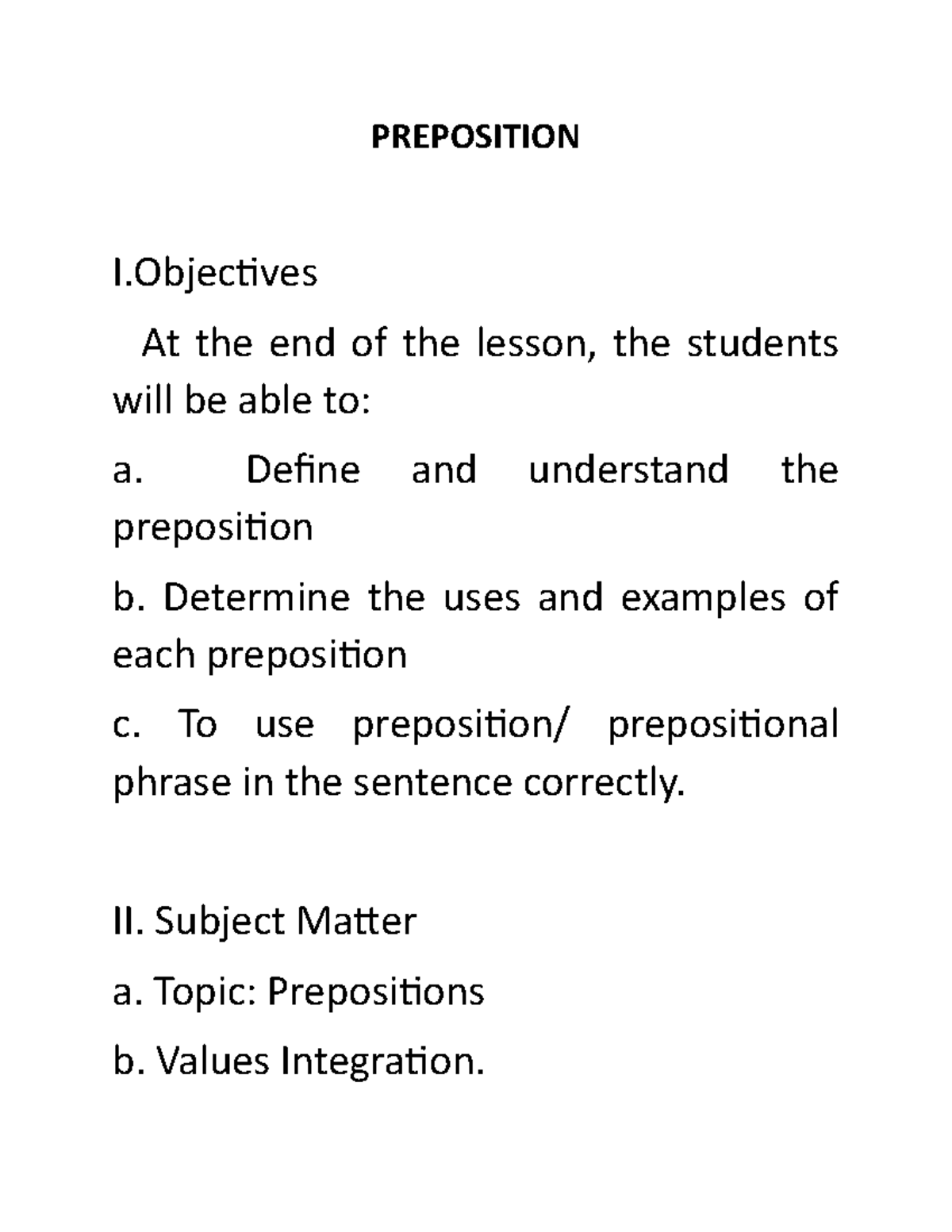 Prepositions - PREPOSITION I At the end of the lesson, the students ...
