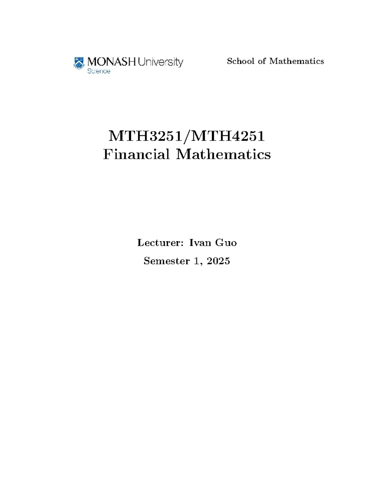 Math Fin 25 S1: Financial Mathematics Lecture Notes by Ivan Guo - Studocu