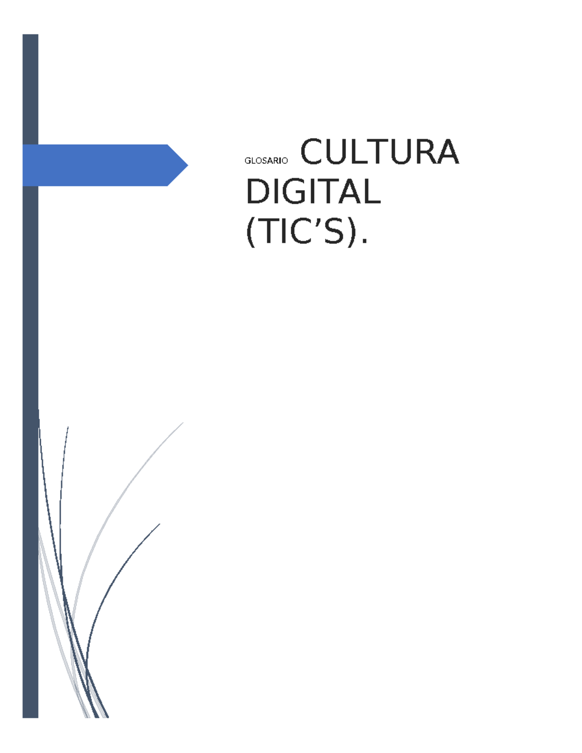 Glosario de Términos en Cultura Digital (TICs) y Sus Definiciones - Studocu