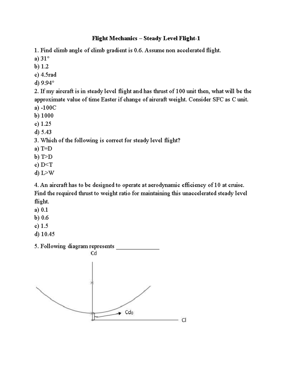Flight Mechanics Steady Level 1: Analysis of Steady Level Flight ...