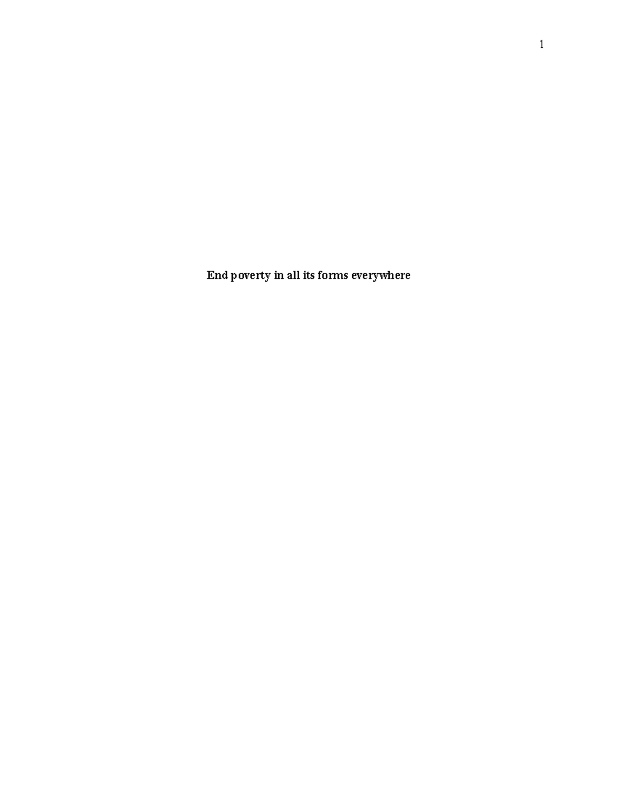 End poverty in all its forms everywhere Copy - 1 End poverty in all its ...