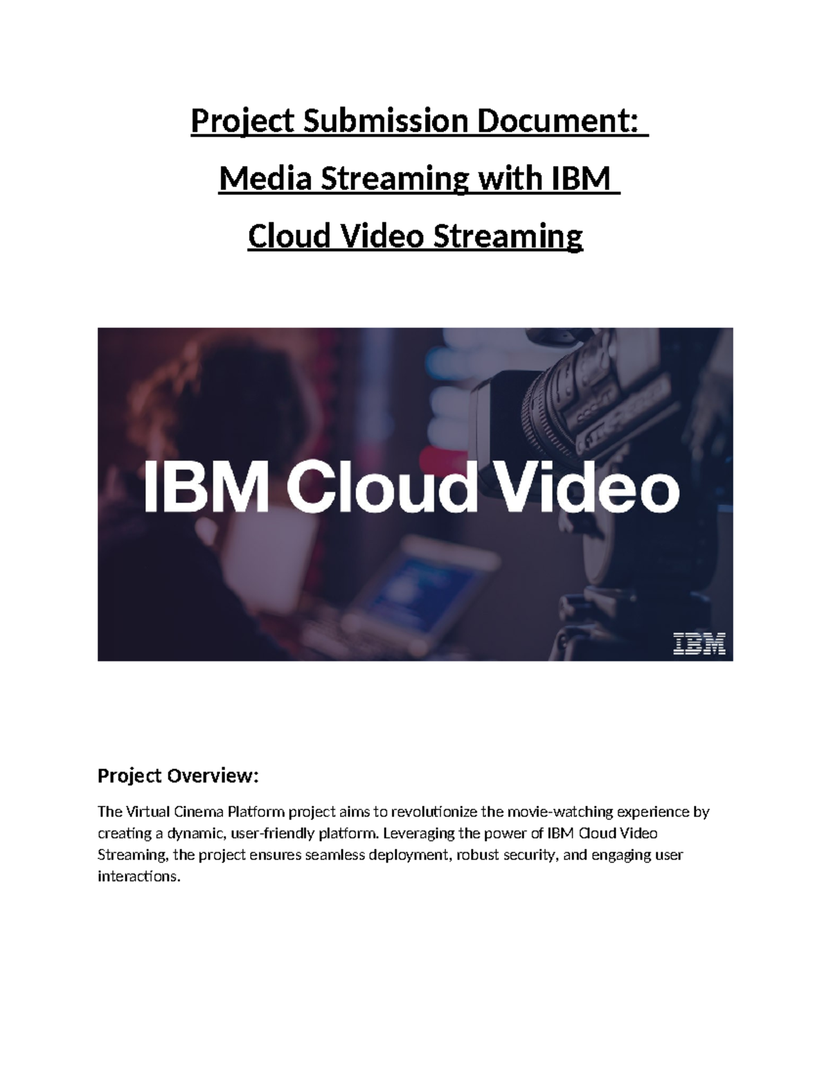 IBM Cloud Video Streaming Project: Virtual Cinema Platform Overview ...