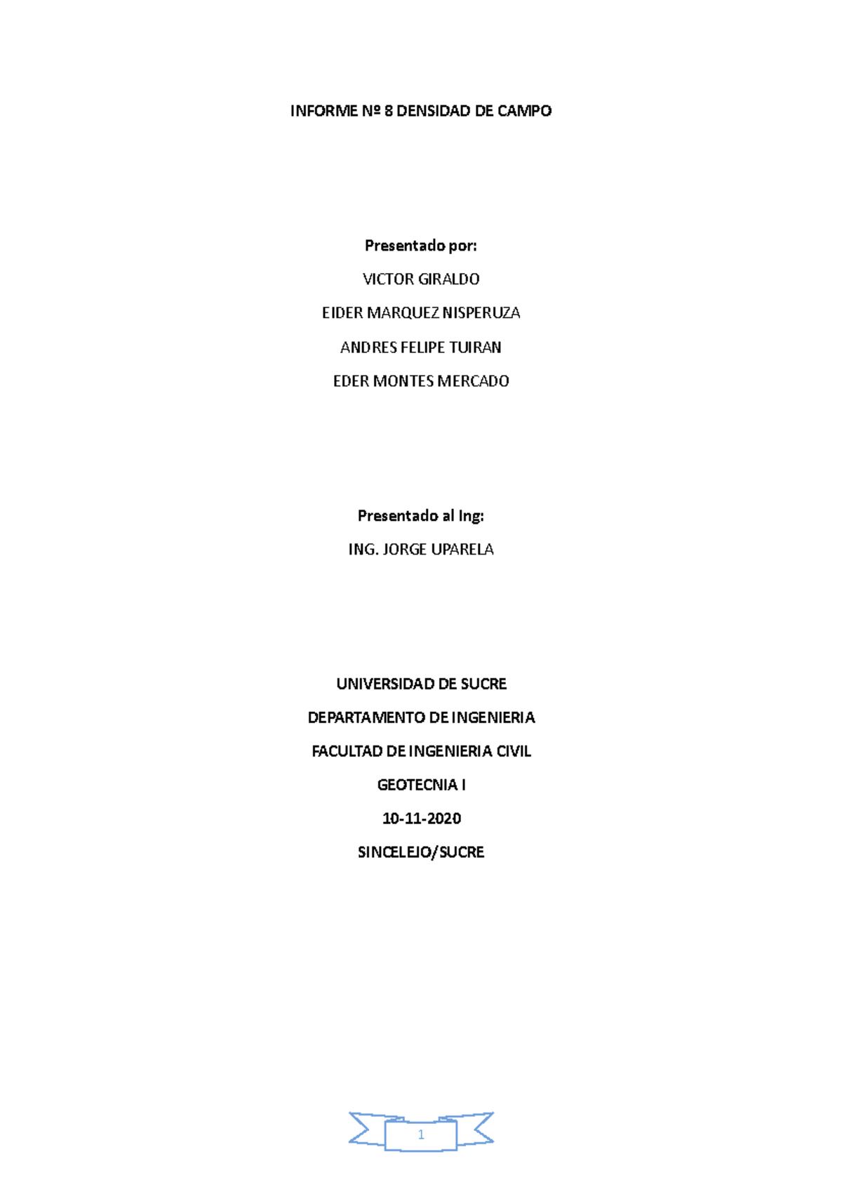 Informe Nº 8: Estudio sobre Densidad de Campo en Geotecnia I - Document Preview