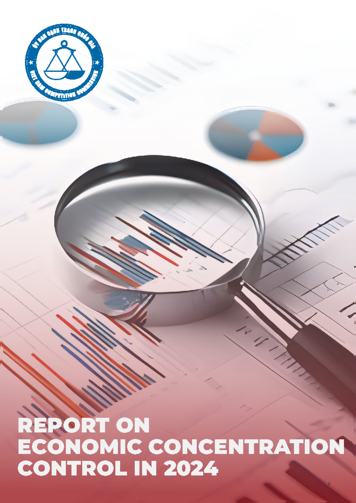 REPORT ON ECONOMIC CONCENTRATION CONTROL IN 2024: A COMPREHENSIVE ...