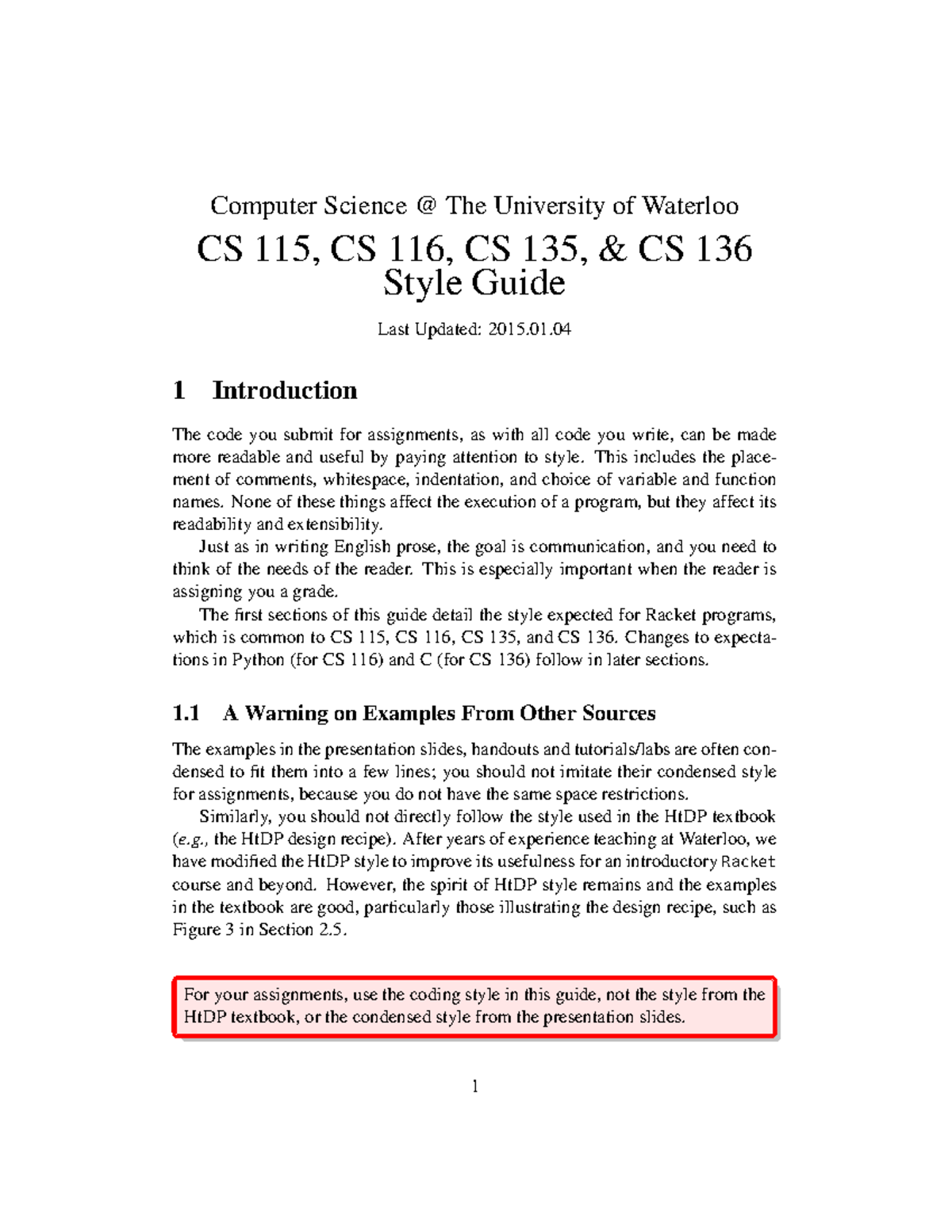 CS 115, CS 116, CS 135, CS 136 Style Guide for Racket Programming - Studocu