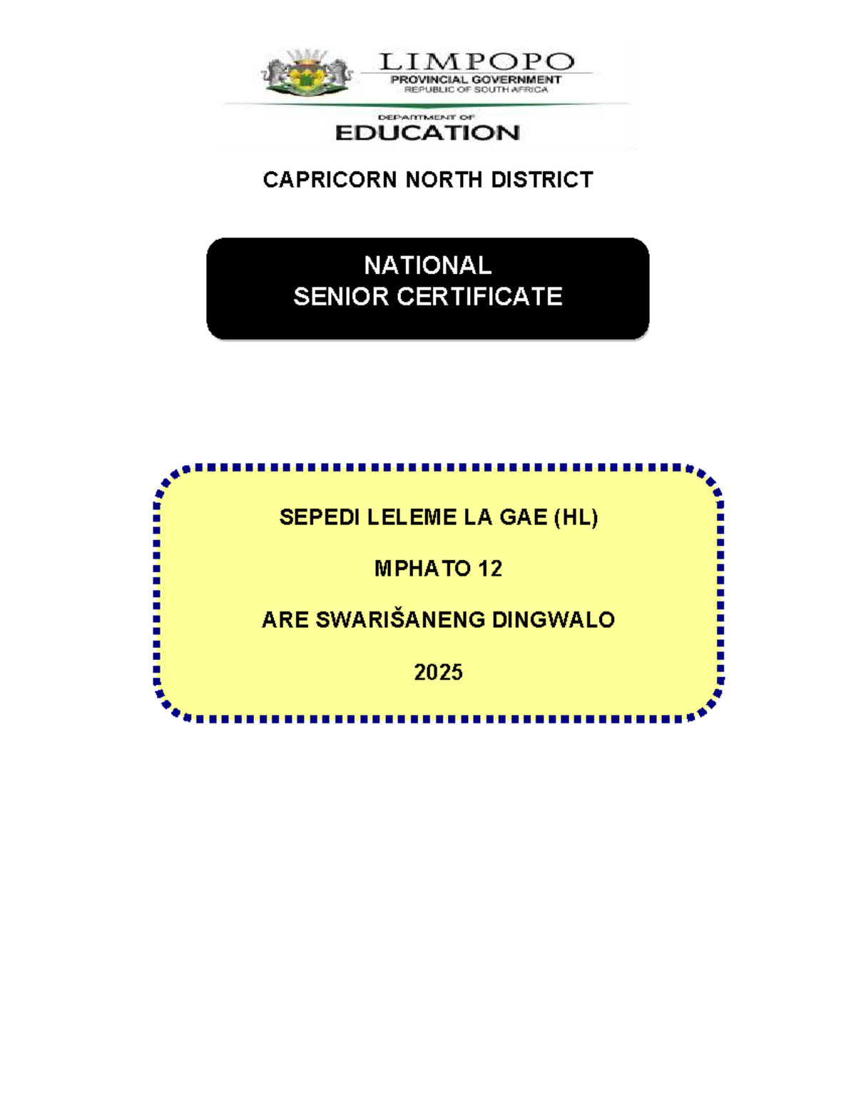 CAPRICORN NORTH DISTRICT NSC SEPEDI LELEME LA GAE (HL) MPHATO 12 Tlhahlobo 1 - Document Preview
