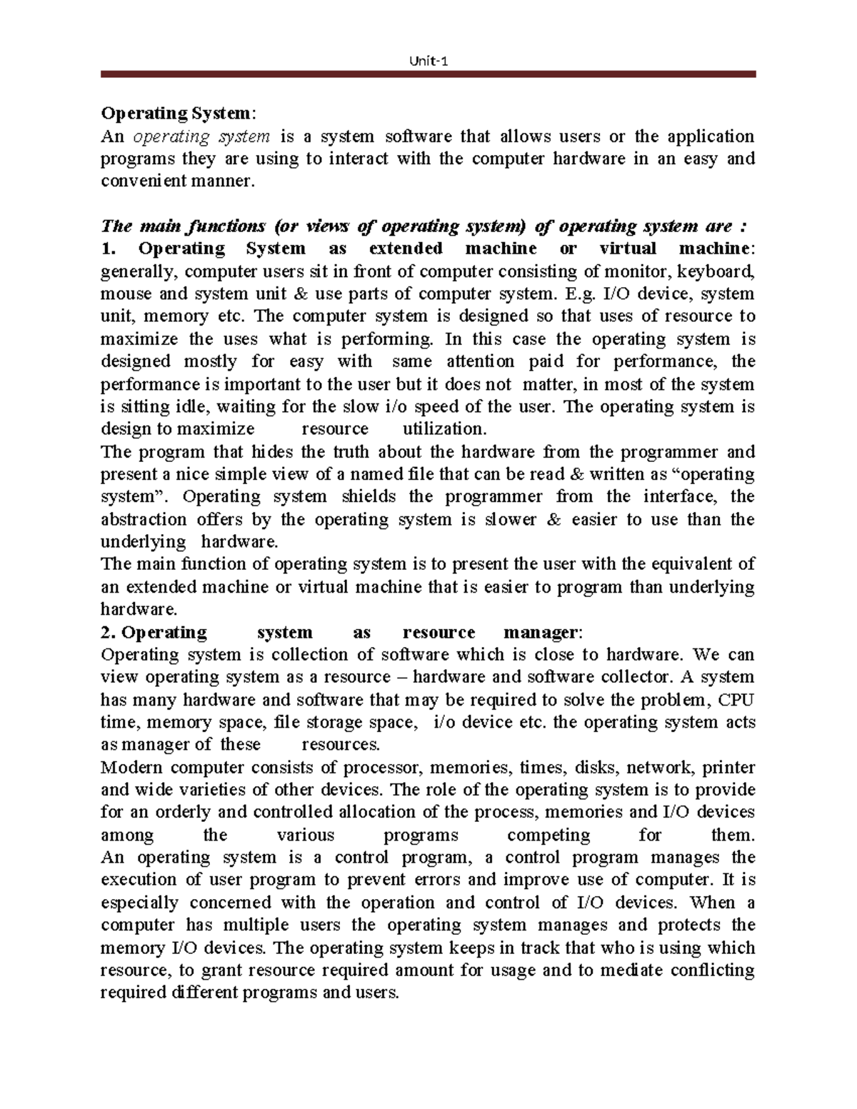 OS-unit-1 - Operating Notes - Operating System: An operating system is ...