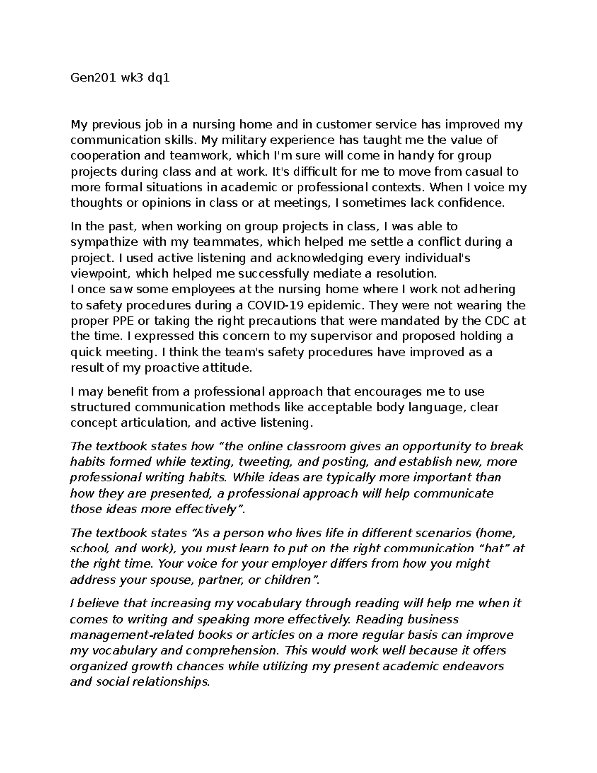Gen201 WK3 DQ1 - Reflection on Communication Skills Development - Studocu