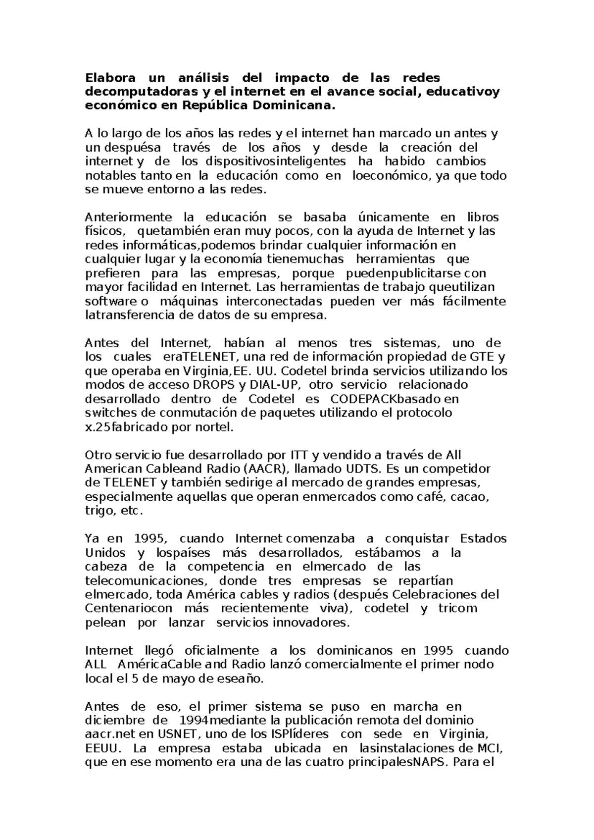 Unidad 1. Actividad 1: Análisis del Impacto de Internet en RD - Studocu