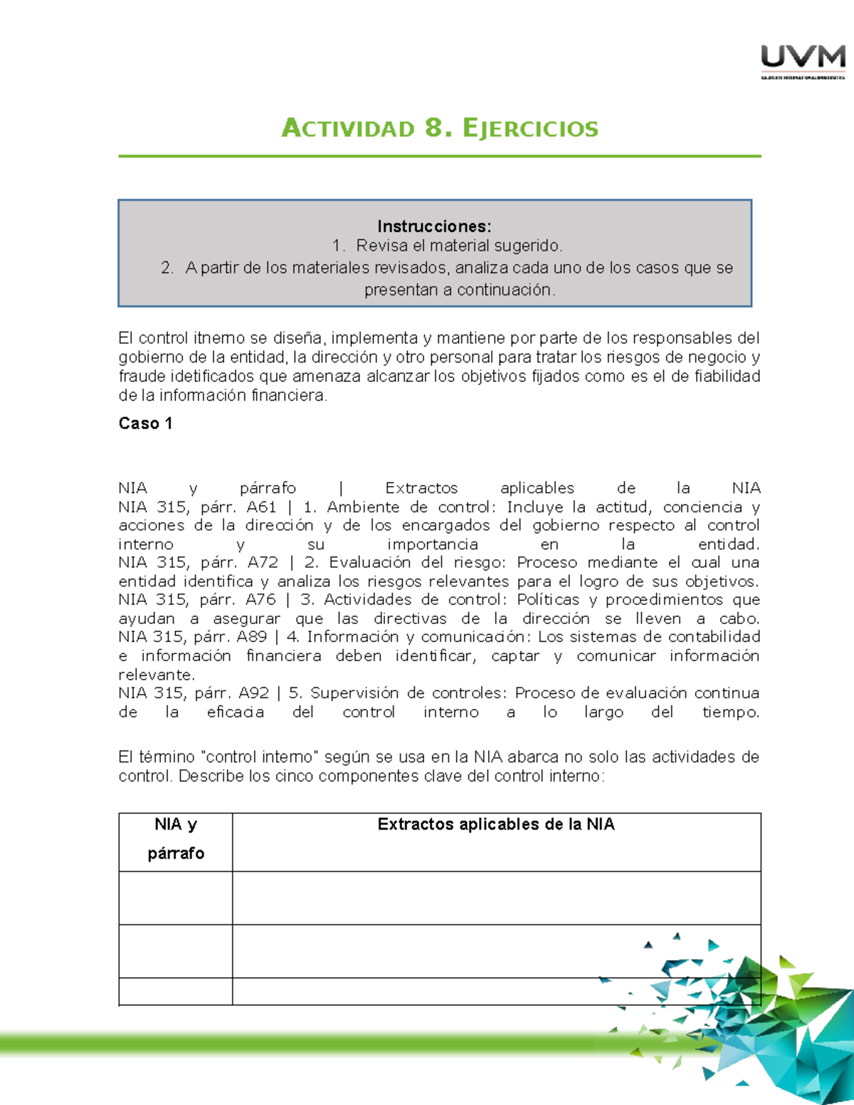 U4 Ejercicios Resueltos sobre Control Interno y Auditoría - Studocu