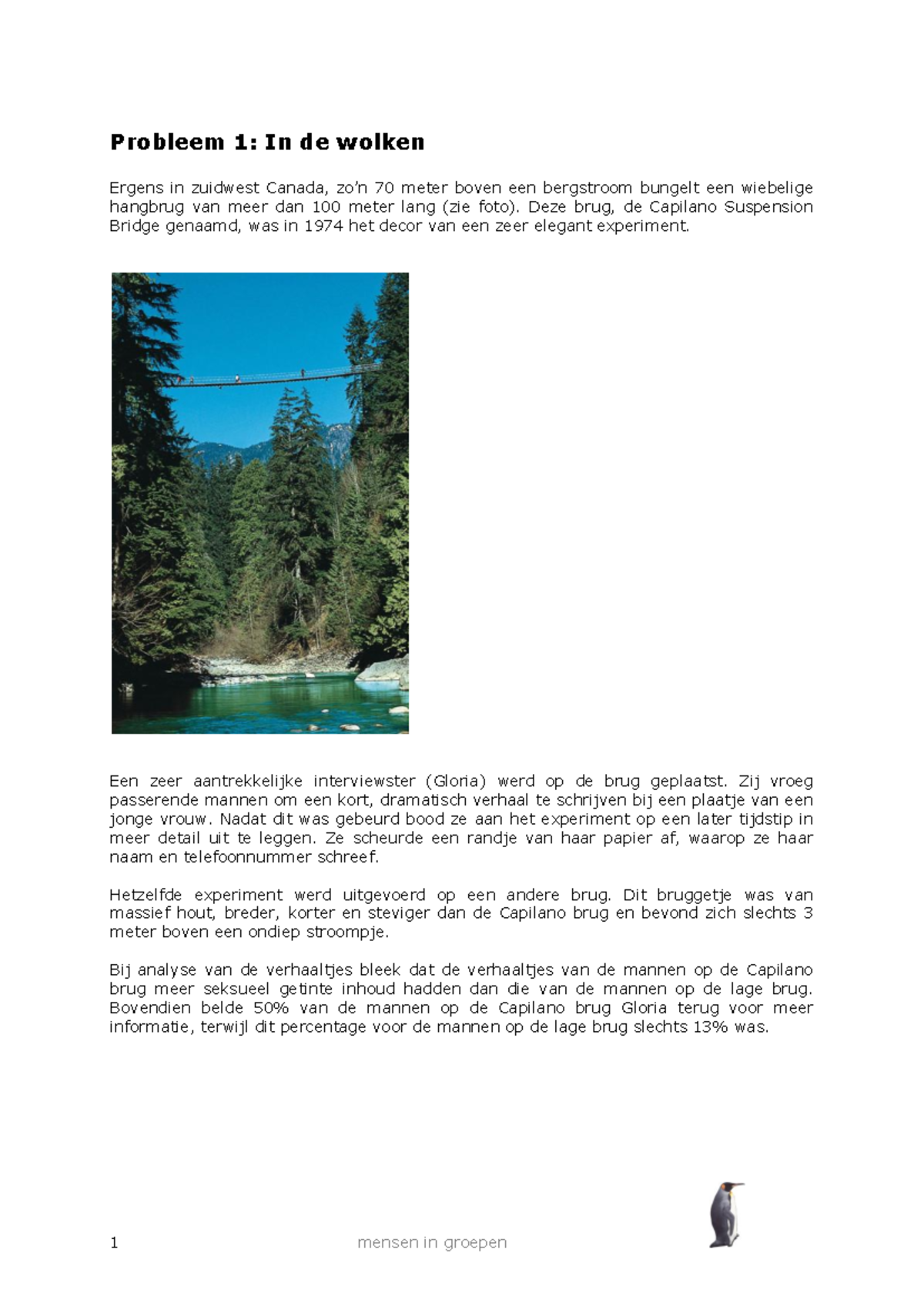 Probleem 1: Experimenten op de Capilano Suspension Bridge - Studocu